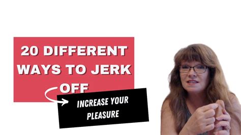 how do i jerk off|Going Solo: The Basics of Masturbation .